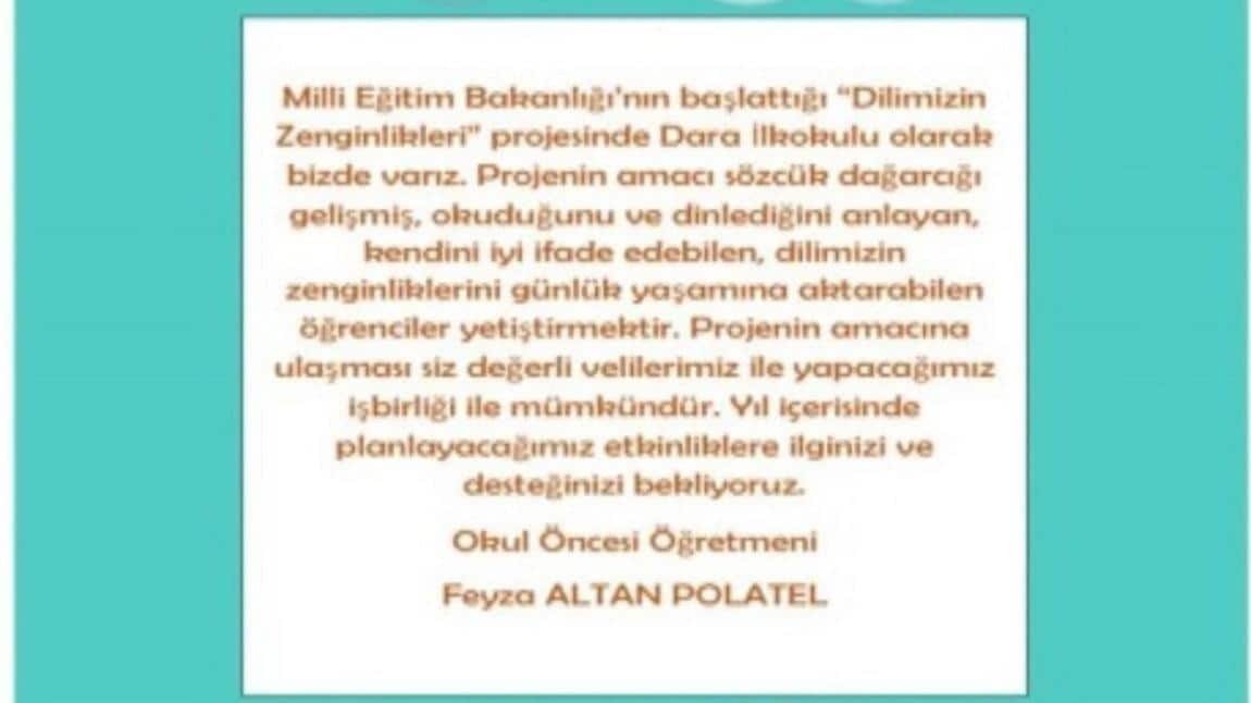 Dara İlkokulu Dilimizin Zenginlikleri Projesi kapsamında ailelere yönelik bilgilendirme eylem adımı gerçekleştirildi.